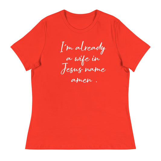 Im Already A Wife T-Shirt