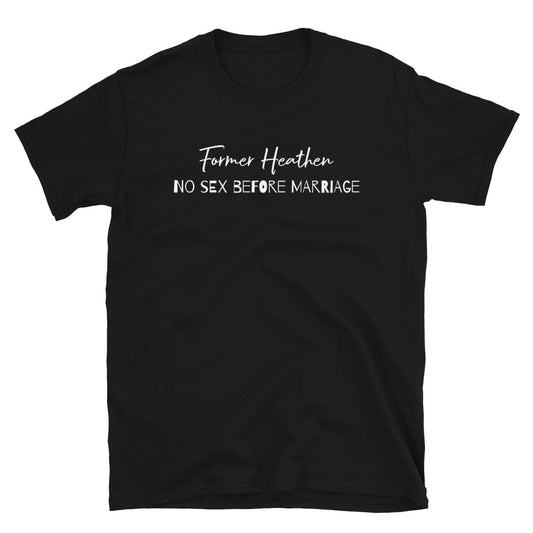 No Sex Before Marriage T-Shirt